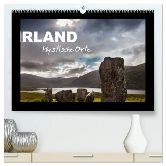 IRLAND - Mystische Orte (hochwertiger Premium Wandkalender 202...