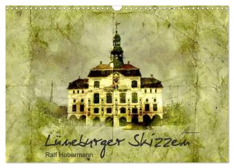 Lüneburger Skizzen (Wandkalender 2026 DIN A3 quer), CALVENDO ...