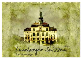 Lüneburger Skizzen (Wandkalender 2026 DIN A2 quer), CALVENDO ...