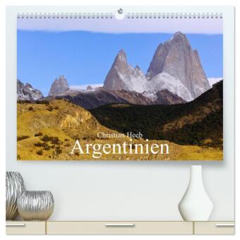 Argentinien Christian Heeb (hochwertiger Premium Wandkalender ...