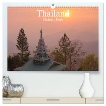 Thailand Christian Heeb (hochwertiger Premium Wandkalender 202...