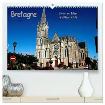 Bretagne - Zwischen Meer und Geschichte (hochwertiger Premium ...