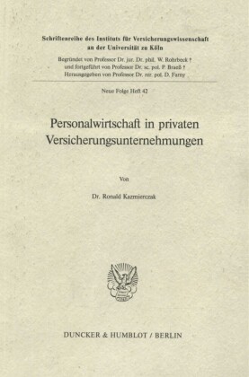 Personalwirtschaft in privaten Versicherungsunternehmungen.