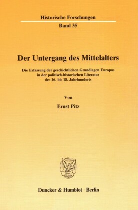 Der Untergang des Mittelalters.