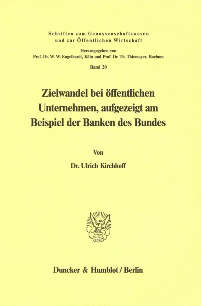 Zielwandel bei öffentlichen Unternehmen, aufgezeigt am Beispiel der Banken des Bundes. main product photo