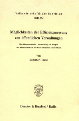 Möglichkeiten der Effizienzmessung von öffentlichen Verwaltungen.