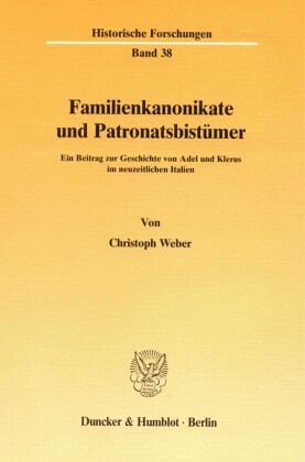Familienkanonikate und Patronatsbistümer.