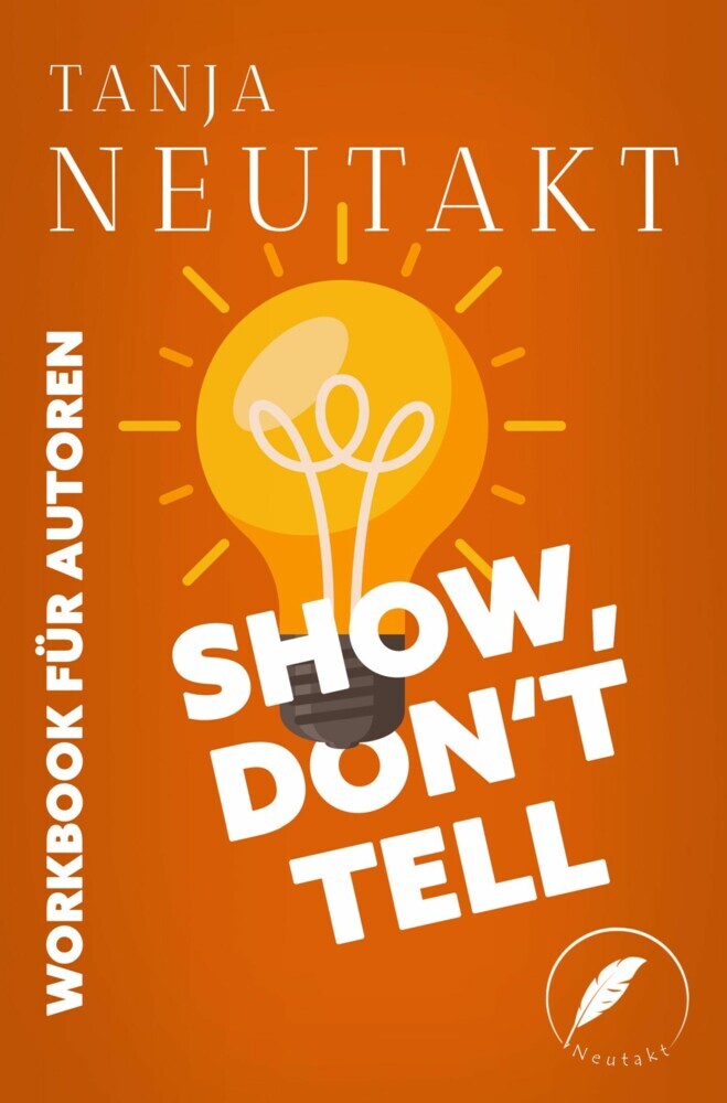Show, don't tell: Workbook für Autoren main product photo