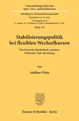 Stabilisierungspolitik bei flexiblen Wechselkursen.