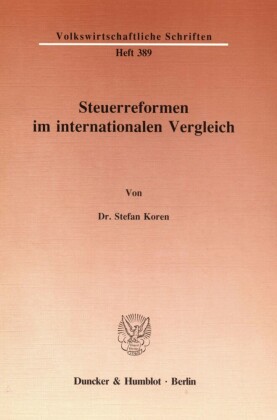 Steuerreformen im internationalen Vergleich.