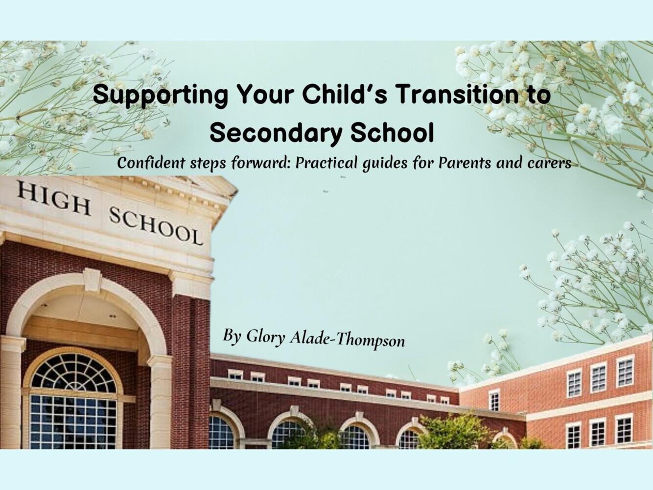 Supporting Your Child's Transition to Secondary School main product photo