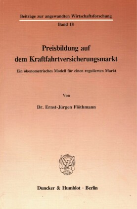 Preisbildung auf dem Kraftfahrtversicherungsmarkt.