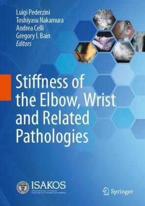 Stiffness of the Elbow, Wrist and Related Pathologies