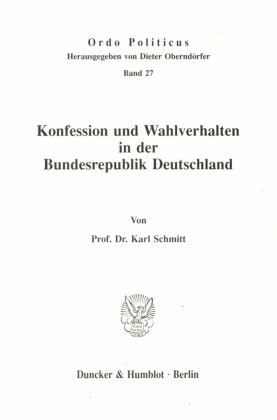 Konfession und Wahlverhalten in der Bundesrepublik Deutschland.