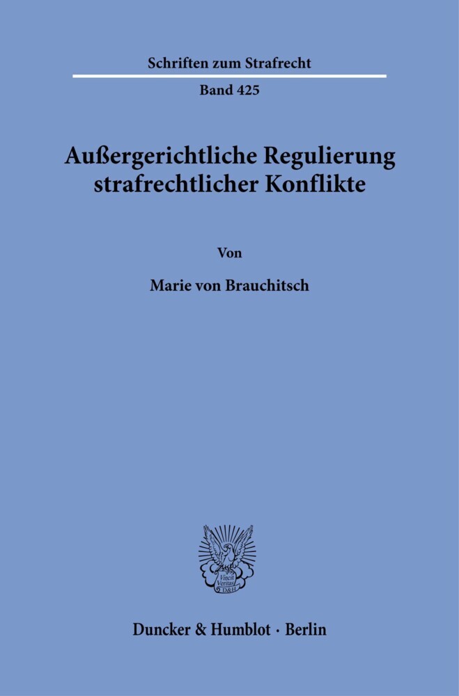 Außergerichtliche Regulierung strafrechtlicher Konflikte. main product photo