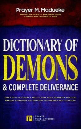 Dictionary of Demons & Complete Deliverance
