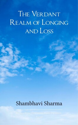 The Verdant Realm of Longing and Loss