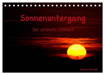 Sonnenuntergang (Tischkalender 2026 DIN A5 quer), CALVENDO Mon...