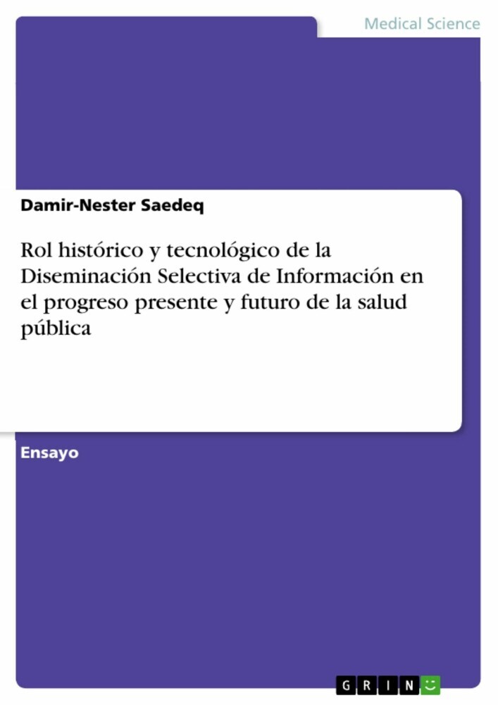 Rol histórico y tecnológico de la Diseminación Selectiva de Información en el progreso presente y futuro de la salud pública main product photo