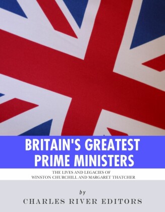 Britain's Greatest Prime Ministers