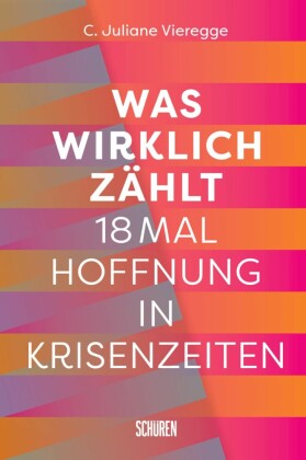 Was wirklich zählt