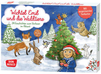 Wichtel Emil und die Waldtiere. 24 Geschichten zum Vorlesen im Advent. Für Kinder von 3 bis 6