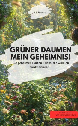 GRÜNER DAUMEN MEIN GEHEIMNIS! Die geheimen Garten-Tricks, die wirklich funktionieren