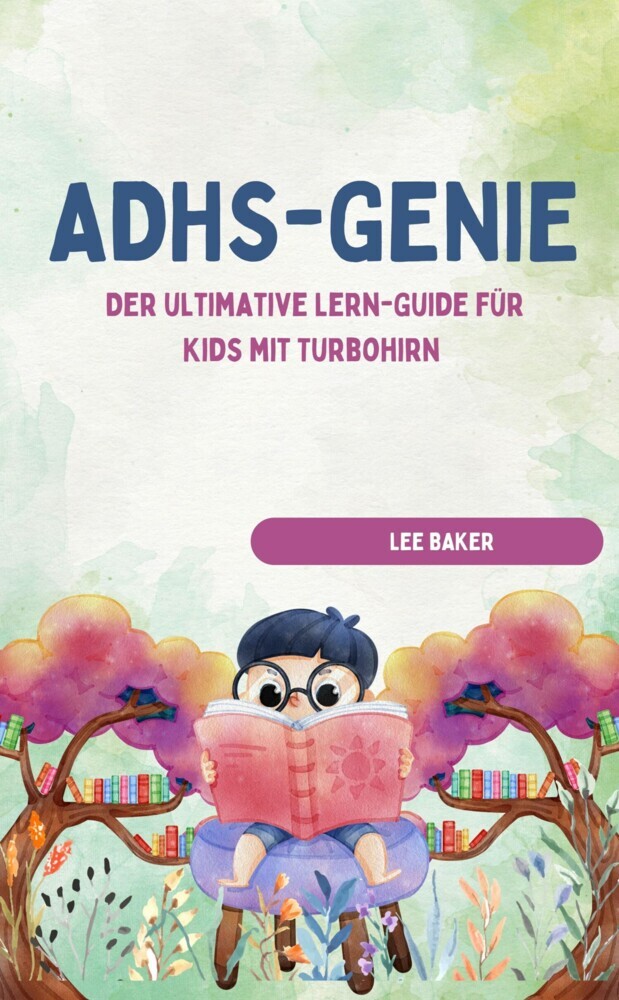 ADHS-GENIE! - Der ultimative Lern-Guide für Kids mit Turbohirn main product photo