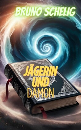Die Jägerin und der Dämon