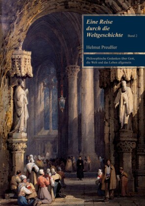 Eine Reise durch die Weltgeschichte Band 2