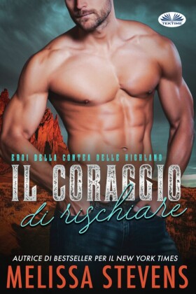 Il Coraggio Di Rischiare