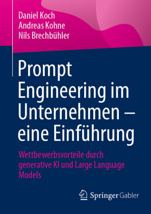 Prompt Engineering im Unternehmen - eine Einführung