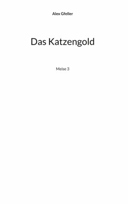 Das Katzengold