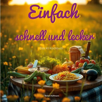 Einfach Schnell Lecker
