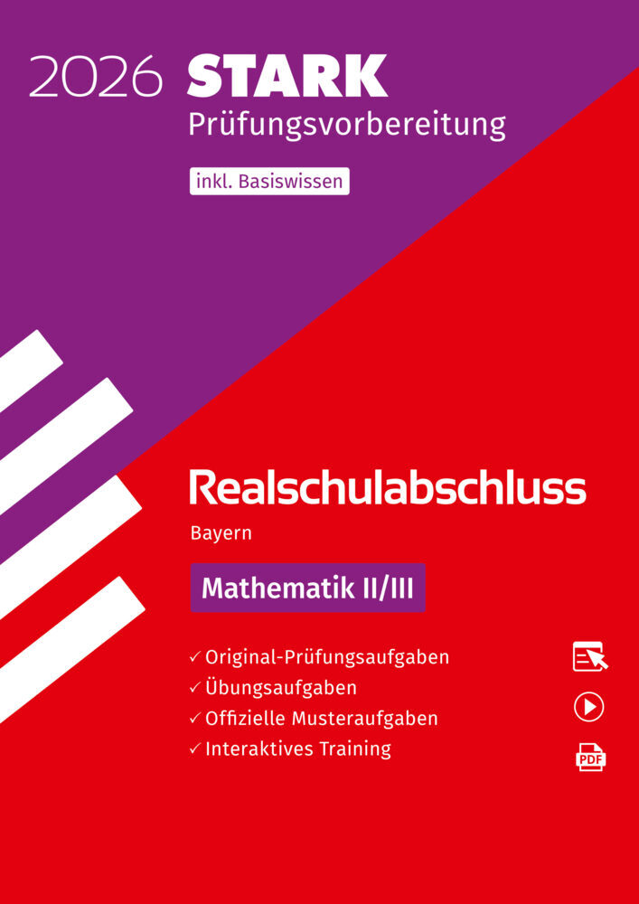 STARK Mathematik II/III - Realschulabschluss 2026 Bayern - Prüfungsvorbereitung inkl. Basistraining, m. 1 Buch, m. 1 Beilage main product photo