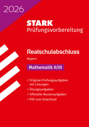 STARK Mathematik II/III - Realschulabschluss 2026 Bayern - Prüfungsvorbereitung