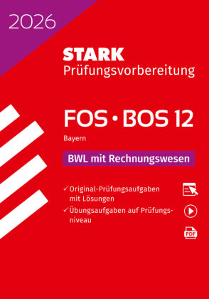 STARK BWL mit Rechnungswesen 12. Klasse - Abitur FOS/BOS 2026 Bayern - Prüfungsvorbereitung, m. 1 Buch, m. 1 Beilage