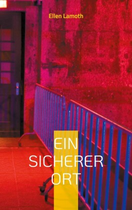 Ein sicherer Ort