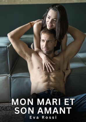 Mon Mari et son Amant
