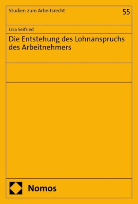Die Entstehung des Lohnanspruchs des Arbeitnehmers