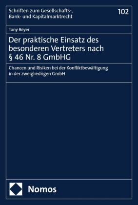Der praktische Einsatz des besonderen Vertreters nach § 46 Nr. 8 GmbHG