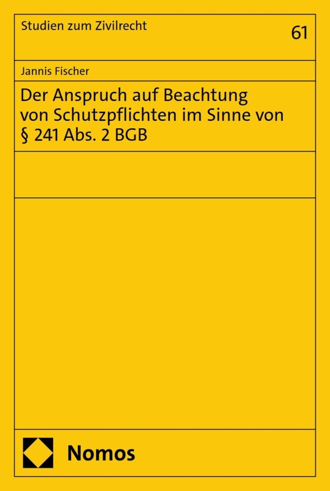 Der Anspruch auf Beachtung von Schutzpflichten im Sinne von § 241 Abs. 2 BGB main product photo