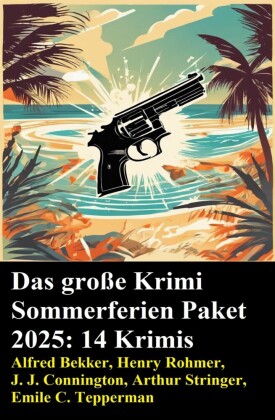 Das große Krimi Sommerferien Paket 2025: 14 Krimis