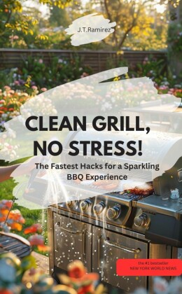 CLEAN GRILL, NO STRESS! - The Fastest Hacks for a Sparkling BBQ Experience