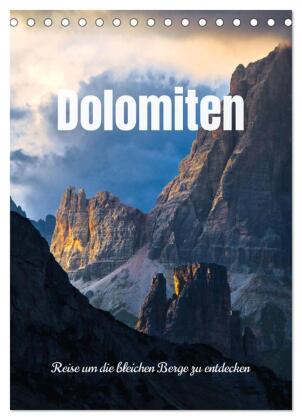 Dolomiten - Reise um die bleichen Berge zu entdecken (Tischkal...