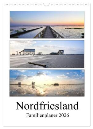 Nordfriesland - Familienplaner (Wandkalender 2026 DIN A3 hoch), CALVENDO Monatskalender