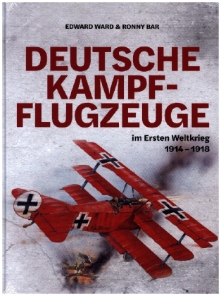 Deutsche Kampfflugzeuge im Ersten Weltkrieg