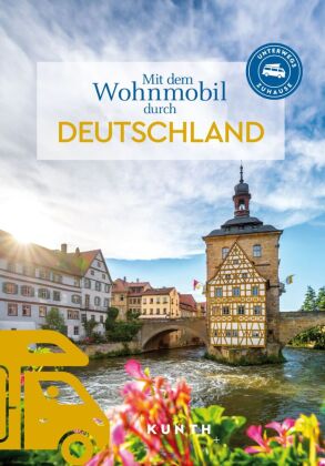 KUNTH Mit dem Wohnmobil durch Deutschland