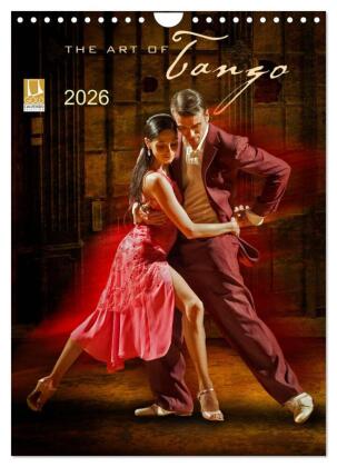 The Art Of Tango (Wandkalender 2026 DIN A4 hoch), CALVENDO Mon...