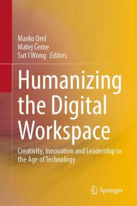 Humanizing the Digital Workspace
